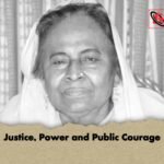 Justice, Power and Public Courage