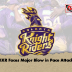 KKR Faces Major Blow in Pace Attack KKR Faces Major Blow in Pace Attack