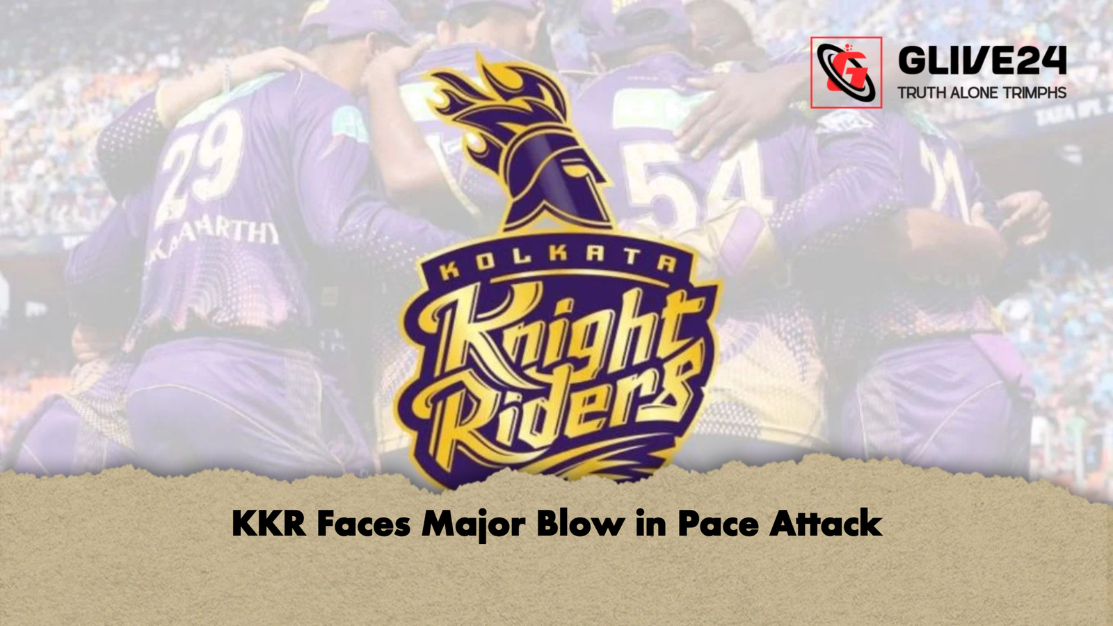 KKR Faces Major Blow in Pace Attack KKR Faces Major Blow in Pace Attack
