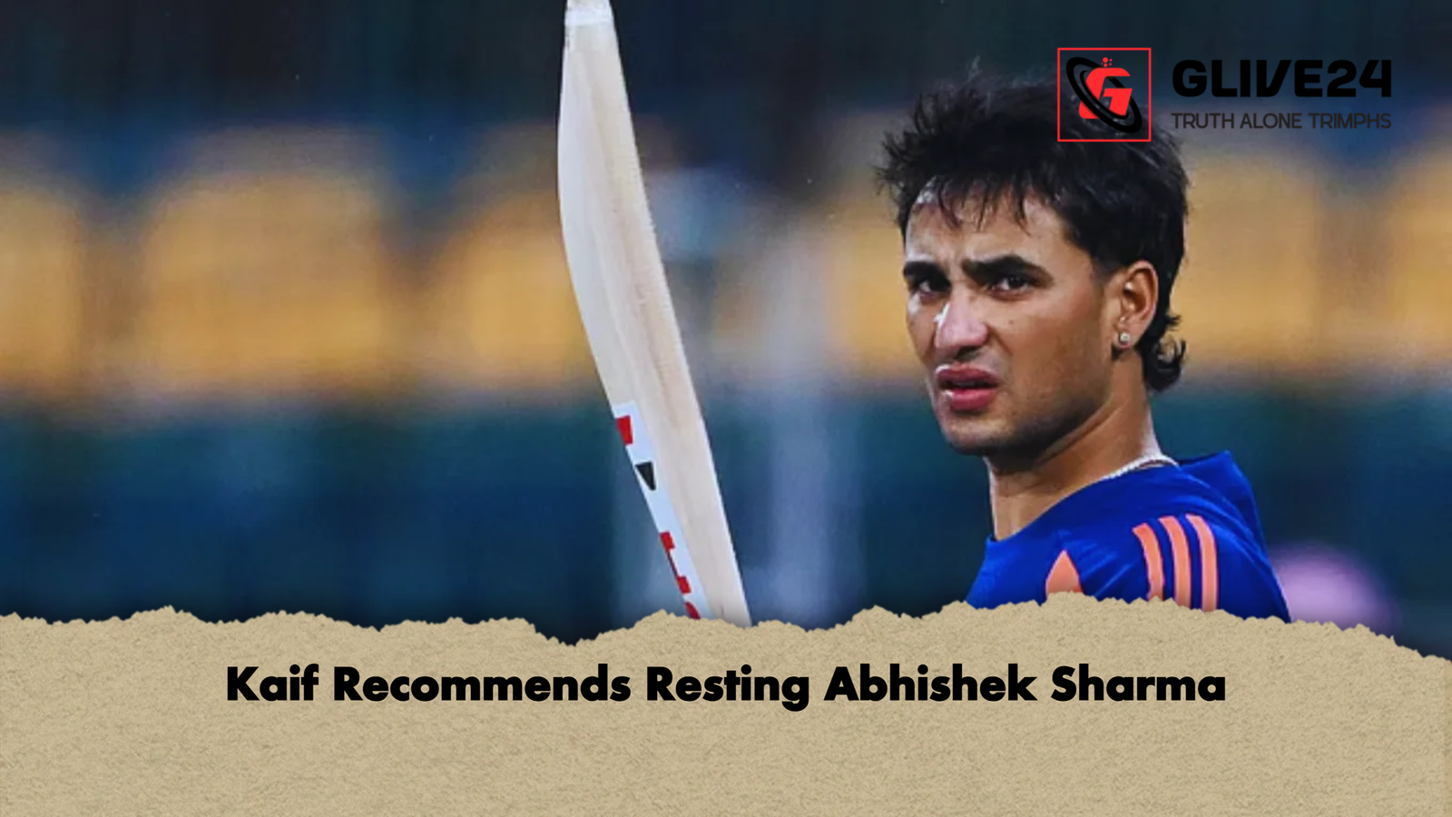 Kaif Recommends Resting Abhishek Sharma Kaif Recommends Resting Abhishek Sharma