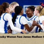 Kentucky Women Face James Madison Clash 1 Kentucky Women Face James Madison Clash