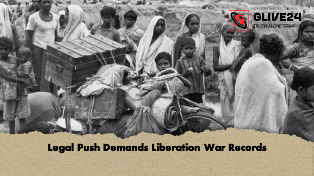 Legal Push Demands Liberation War Records Legal Push Demands Liberation War Records