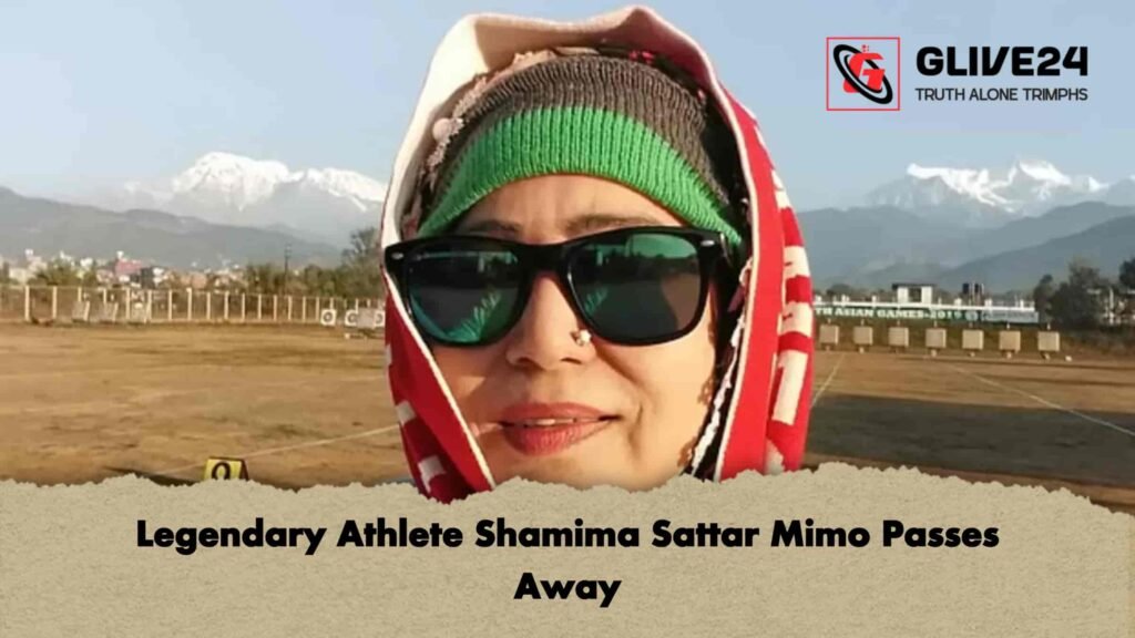 Legendary Athlete Shamima Sattar Mimo Passes Away 3 Legendary Athlete Shamima Sattar Mimo Passes Away