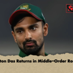 Liton Das Returns in Middle Order Role Liton Das Returns in Middle-Order Role