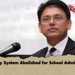 Lottery System Abolished for School Admissions Lottery System Abolished for School Admissions