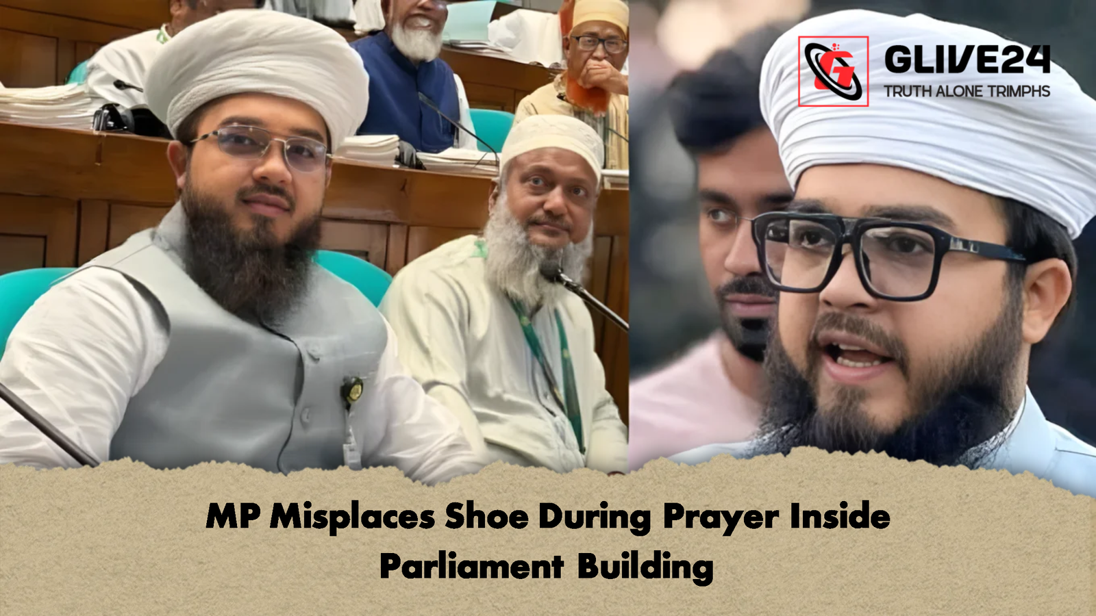 MP Misplaces Shoe During Prayer Inside Parliament Building MP Misplaces Shoe During Prayer Inside Parliament Building