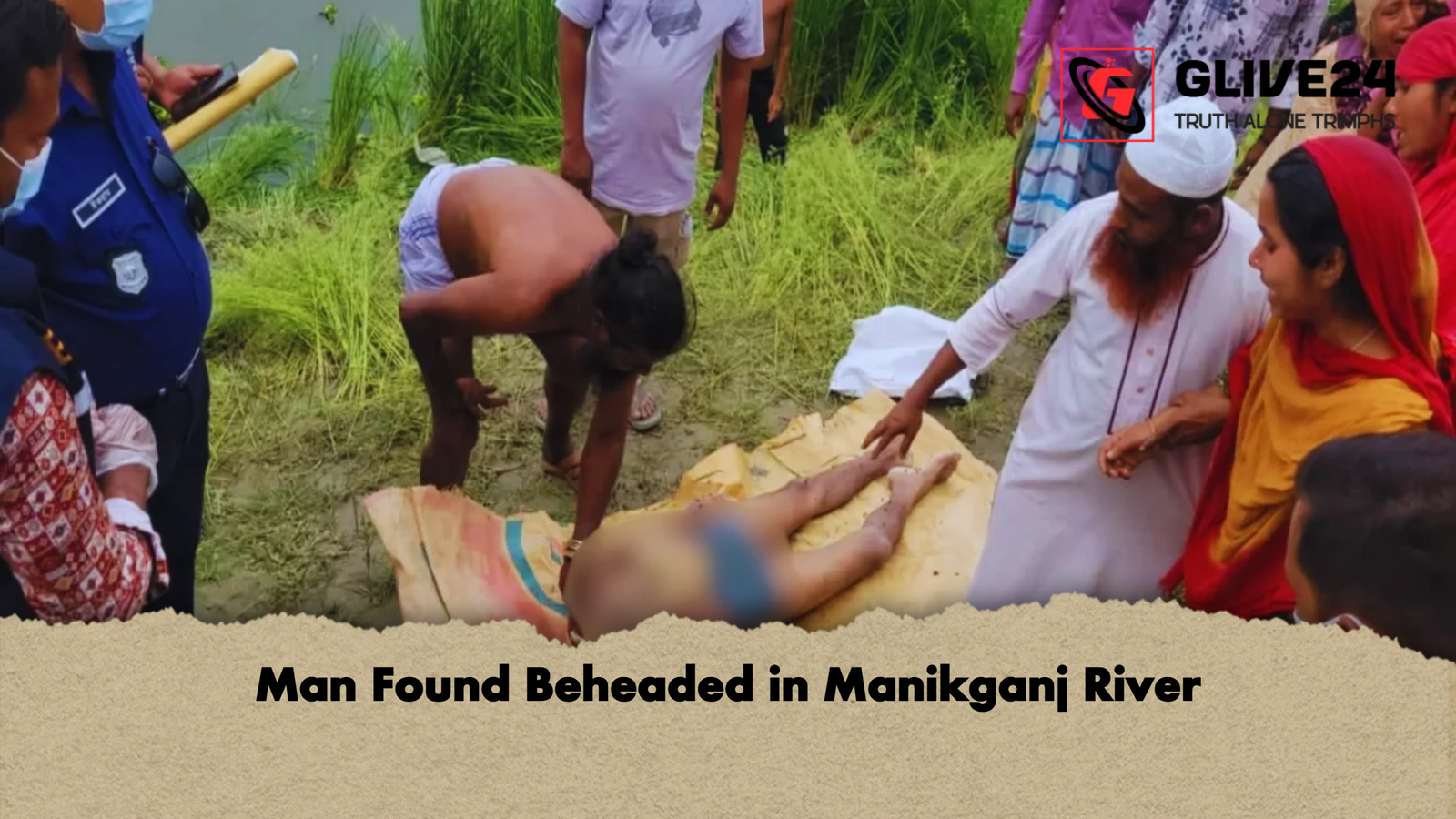 Man Found Beheaded in Manikganj River 1 Man Found Beheaded in Manikganj River Man Found Beheaded in Manikganj River