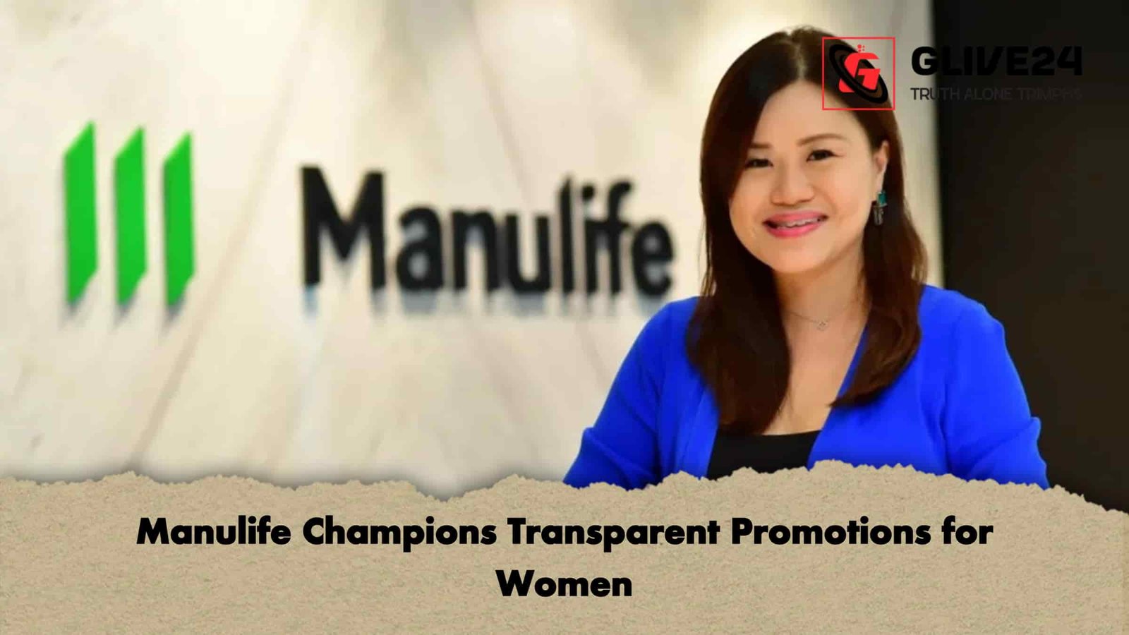 Manulife Champions Transparent Promotions for Women