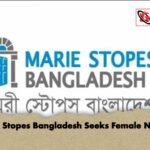 Mary Stopes Bangladesh Seeks Female Nurses