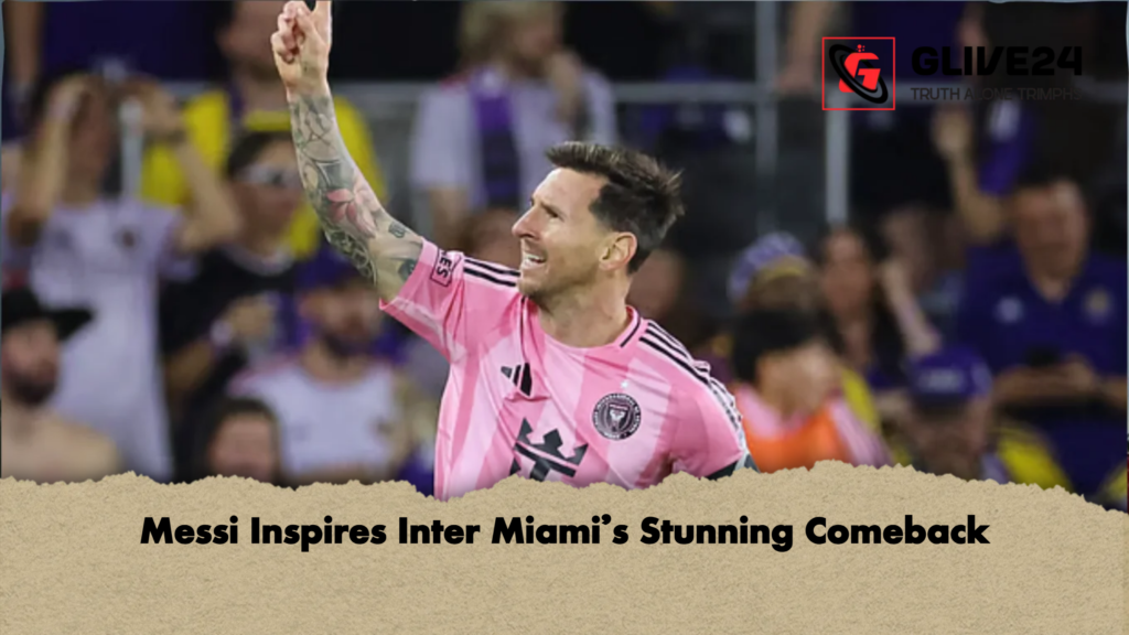 Messi Inspires Inter Miami’s Stunning Comeback 3 Messi Inspires Inter Miamis Stunning Comeback Messi Inspires Inter Miami’s Stunning Comeback