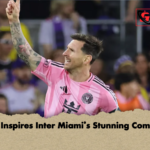 Messi Inspires Inter Miamis Stunning Comeback Messi Inspires Inter Miami’s Stunning Comeback