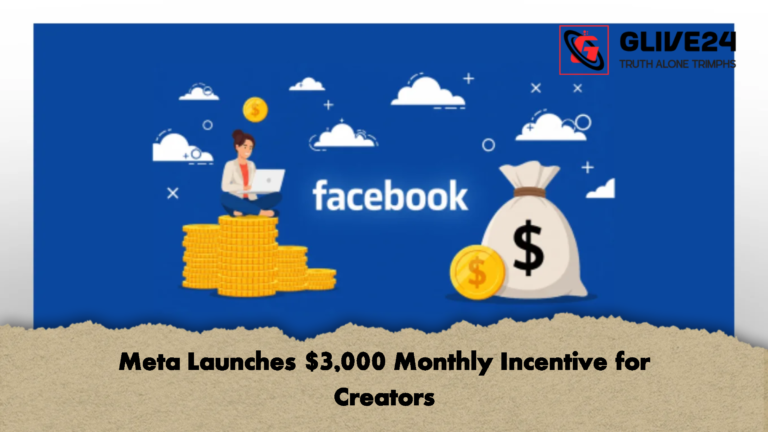 Meta Launches 3000 Monthly Incentive for Creators Meta Launches $3,000 Monthly Incentive for Creators