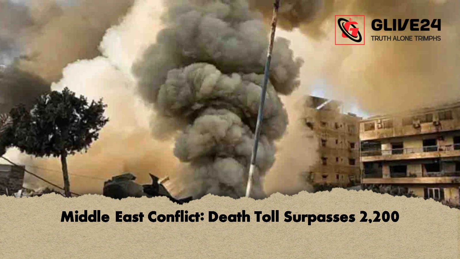 Middle East Conflict Death Toll Surpasses 2200 Middle East Conflict: Death Toll Surpasses 2,200