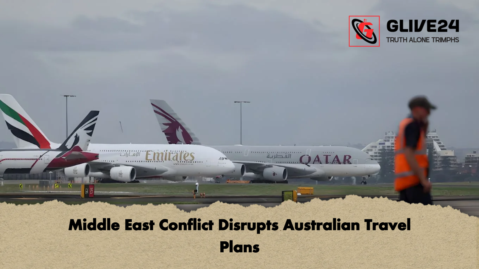 Middle East Conflict Disrupts Australian Travel Plans Middle East Conflict Disrupts Australian Travel Plans