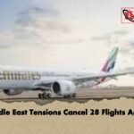 Middle East Tensions Cancel 28 Flights Again 2 Middle East Tensions Cancel 28 Flights Again
