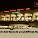 Middle East Tensions Ground Dhaka Flights
