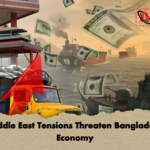 Middle East Tensions Threaten Bangladesh Economy Middle East Tensions Threaten Bangladesh Economy
