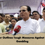 Minister Outlines Tough Measures Against Drugs Gambling Minister Outlines Tough Measures Against Drugs, Gambling