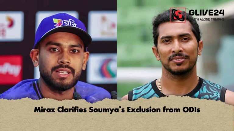 Miraz Clarifies Soumya’s Exclusion from ODIs