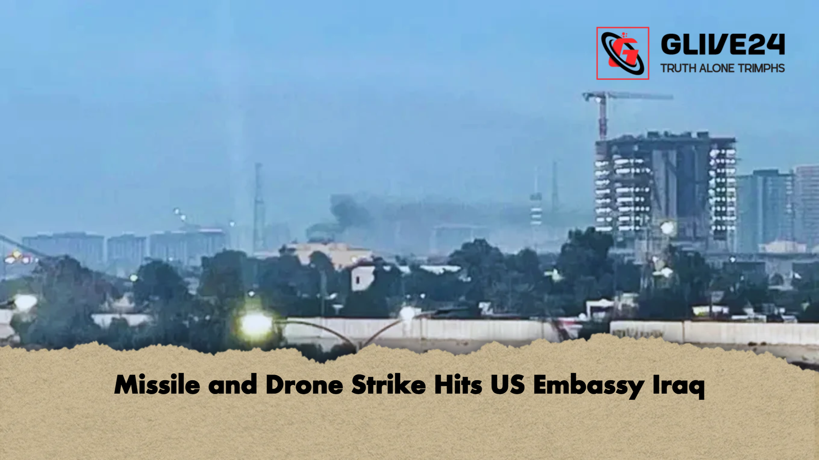 Missile and Drone Strike Hits US Embassy Iraq Missile and Drone Strike Hits US Embassy Iraq