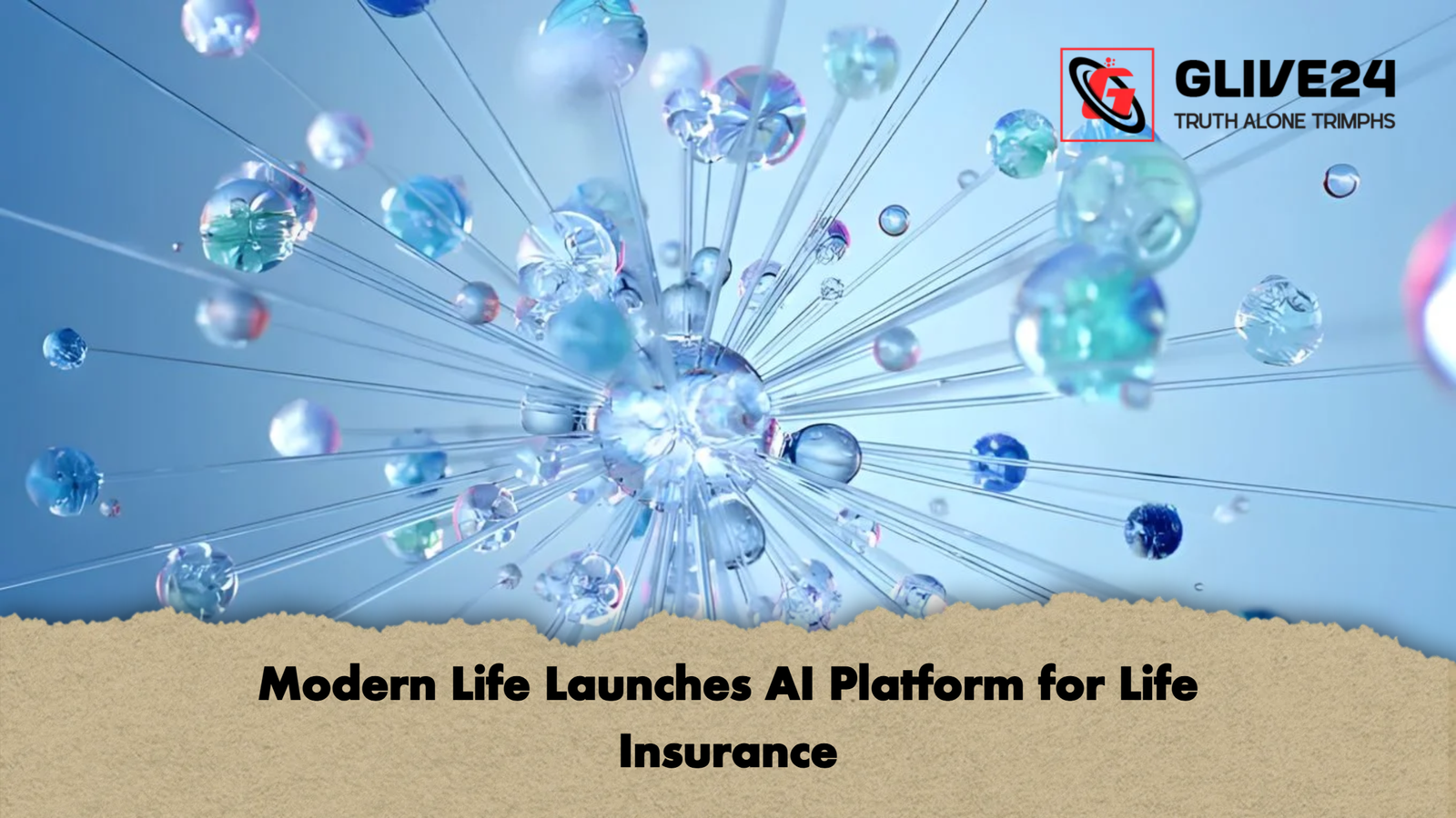 Modern Life Launches AI Platform for Life Insurance Modern Life Launches AI Platform for Life Insurance