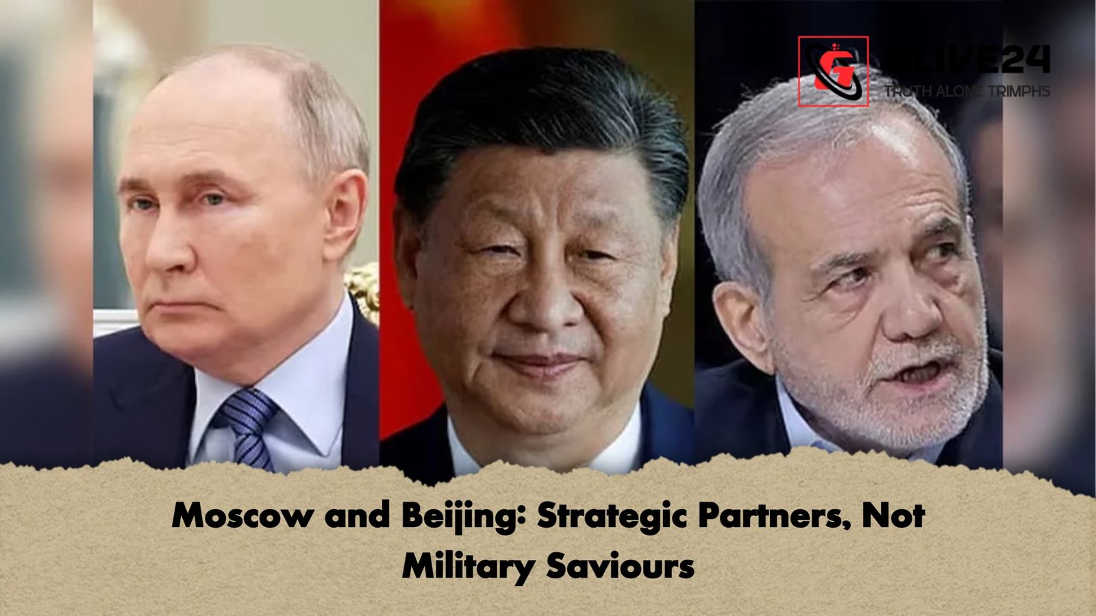 Moscow and Beijing Strategic Partners Not Military Saviours Moscow and Beijing: Strategic Partners, Not Military Saviours