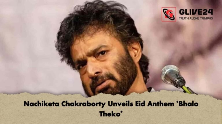 Nachiketa Chakraborty Unveils Eid Anthem ‘Bhalo Theko’
