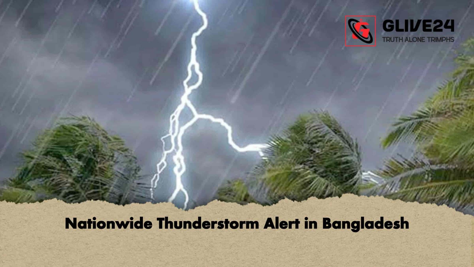 Nationwide Thunderstorm Alert in Bangladesh