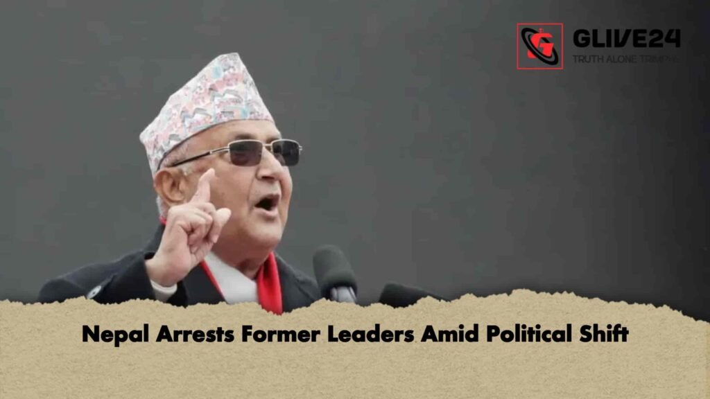 Nepal Arrests Former Leaders Amid Political Shift 3 Nepal Arrests Former Leaders Amid Political Shift