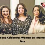 New Song Celebrates Women on International Day