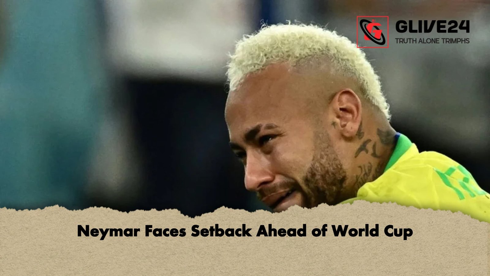 Neymar Faces Setback Ahead of World Cup 2 Neymar Faces Setback Ahead of World Cup