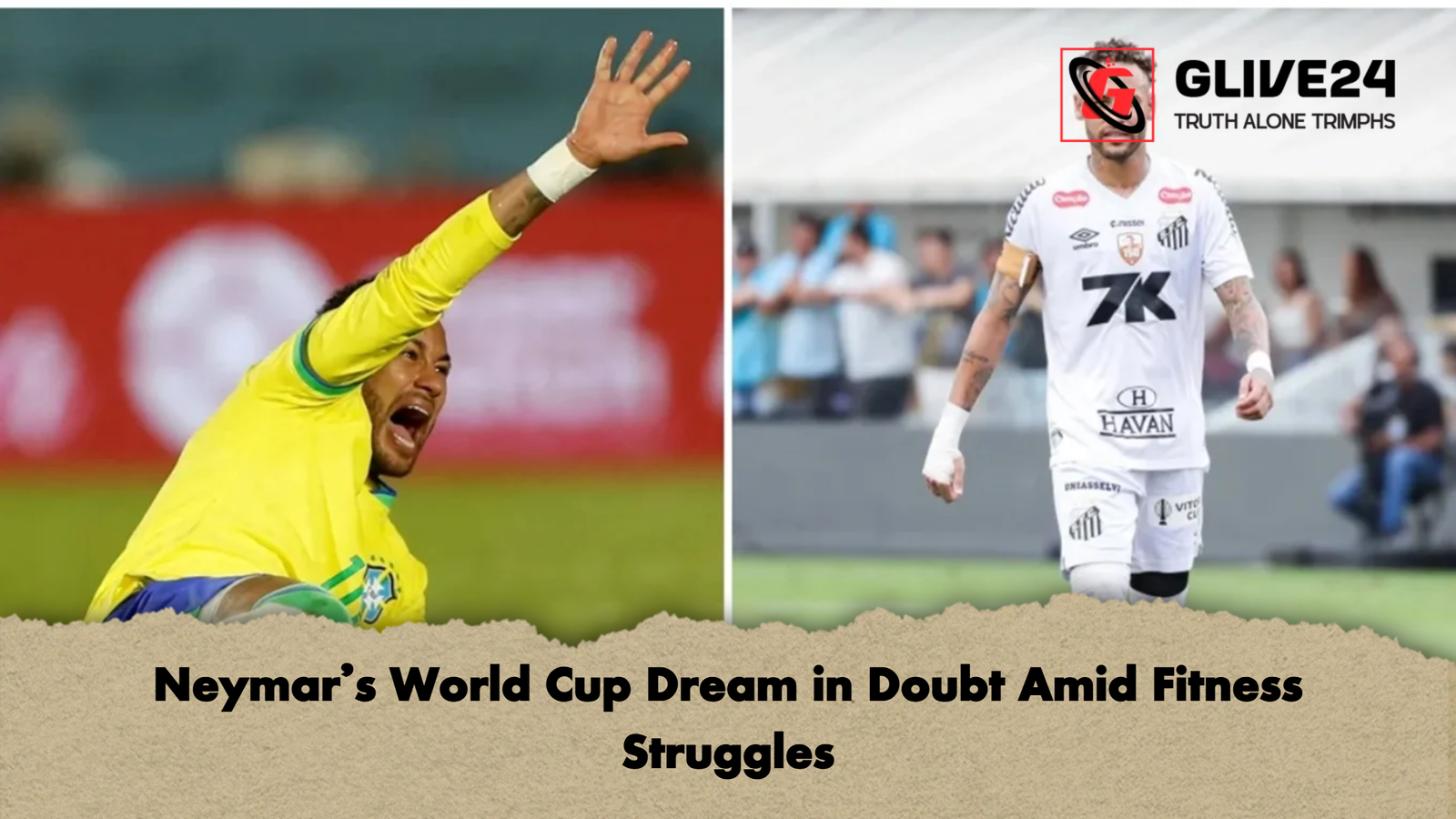 Neymars World Cup Dream in Doubt Amid Fitness Struggles Neymar's World Cup Dream in Doubt Amid Fitness Struggles