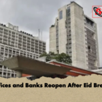 Offices and Banks Reopen After Eid Break Offices and Banks Reopen After Eid Break