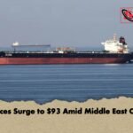 Oil Prices Surge to 93 Amid Middle East Conflict Oil Prices Surge to $93 Amid Middle East Conflict