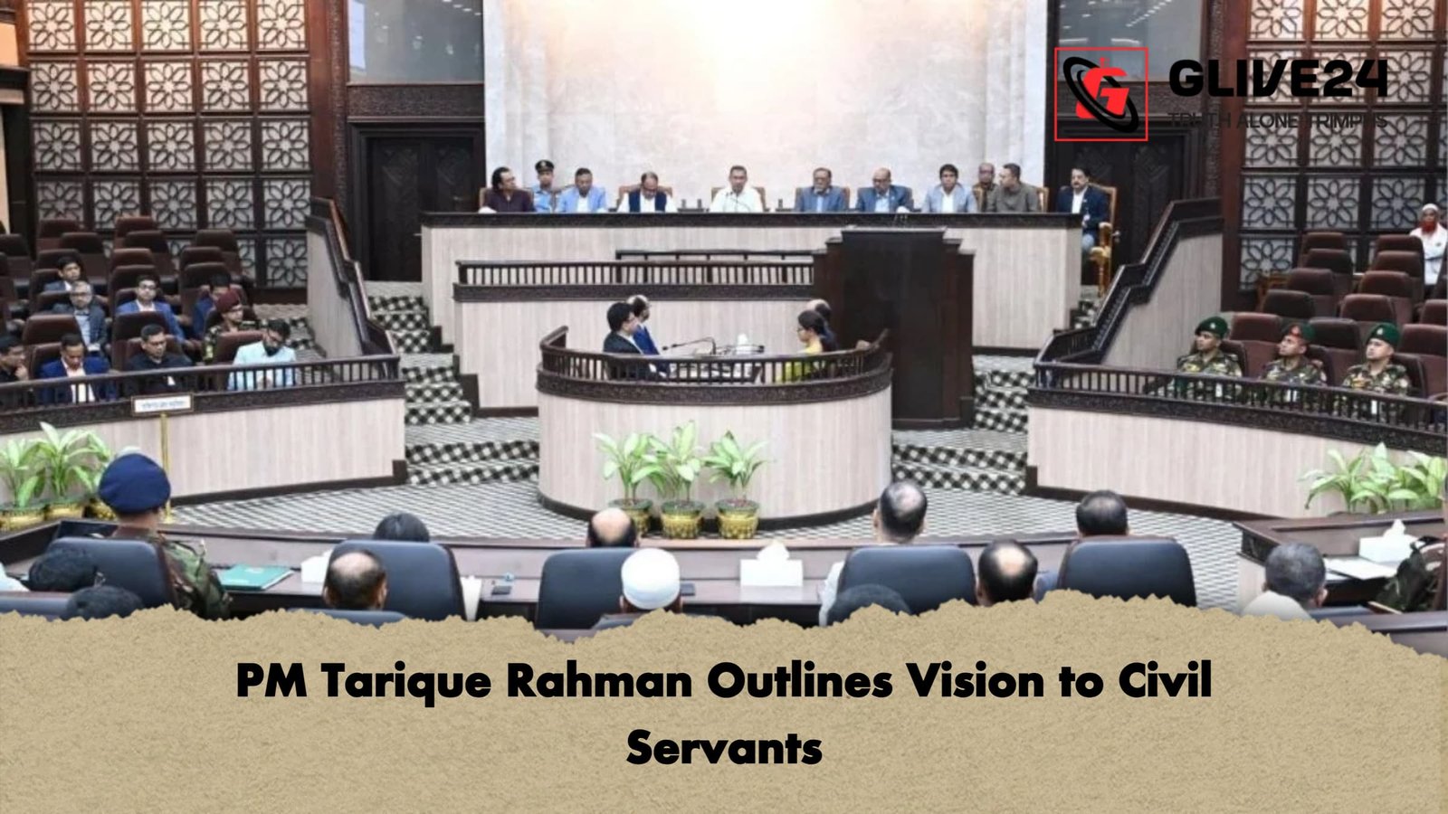 PM Tarique Rahman Outlines Vision to Civil Servants PM Tarique Rahman Outlines Vision to Civil Servants