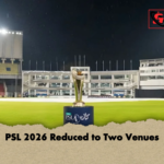 PSL 2026 Reduced to Two Venues PSL 2026 Reduced to Two Venues