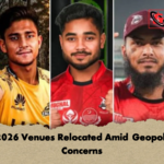 PSL 2026 Venues Relocated Amid Geopolitical Concerns PSL 2026 Venues Relocated Amid Geopolitical Concerns
