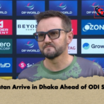 Pakistan Arrive in Dhaka Ahead of ODI Series Pakistan Arrive in Dhaka Ahead of ODI Series