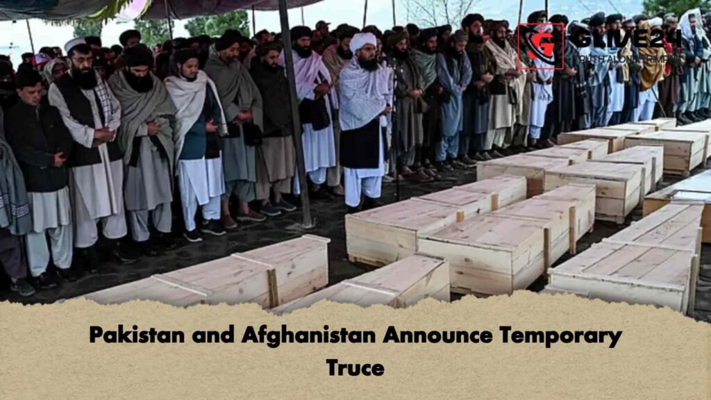 Pakistan and Afghanistan Announce Temporary Truce 2 Pakistan and Afghanistan Announce Temporary Truce