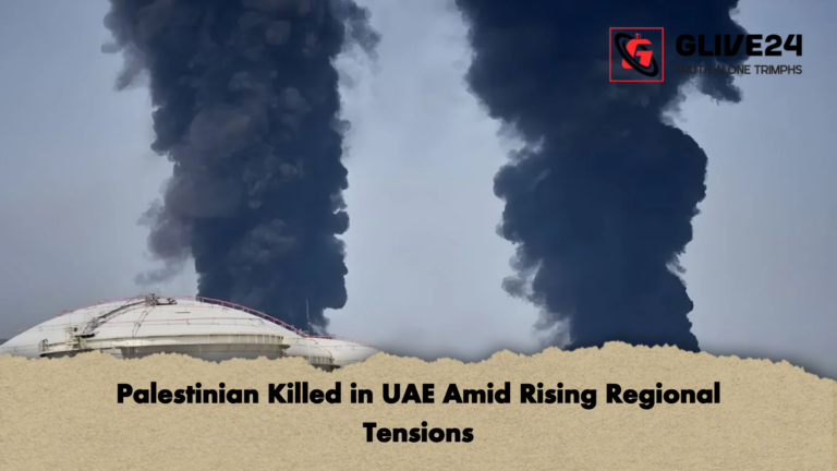 Palestinian Killed in UAE Amid Rising Regional Tensions Palestinian Killed in UAE Amid Rising Regional Tensions