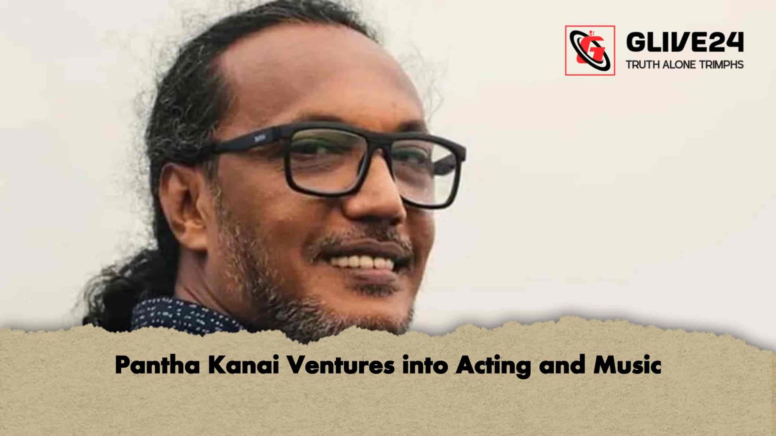 Pantha Kanai Ventures into Acting and Music 1 Pantha Kanai Ventures into Acting and Music
