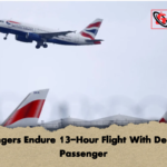 Passengers Endure 13 Hour Flight With Deceased Passenger 2 Passengers Endure 13-Hour Flight With Deceased Passenger