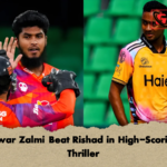 Peshawar Zalmi Beat Rishad in High Scoring PSL Thriller Peshawar Zalmi Beat Rishad in High-Scoring PSL Thriller