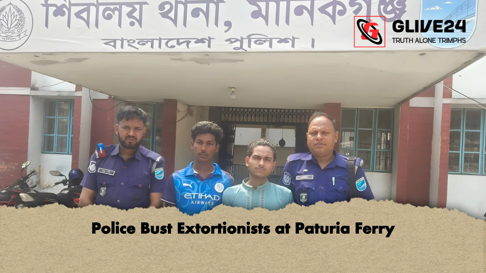 Police Bust Extortionists at Paturia Ferry Police Bust Extortionists at Paturia Ferry