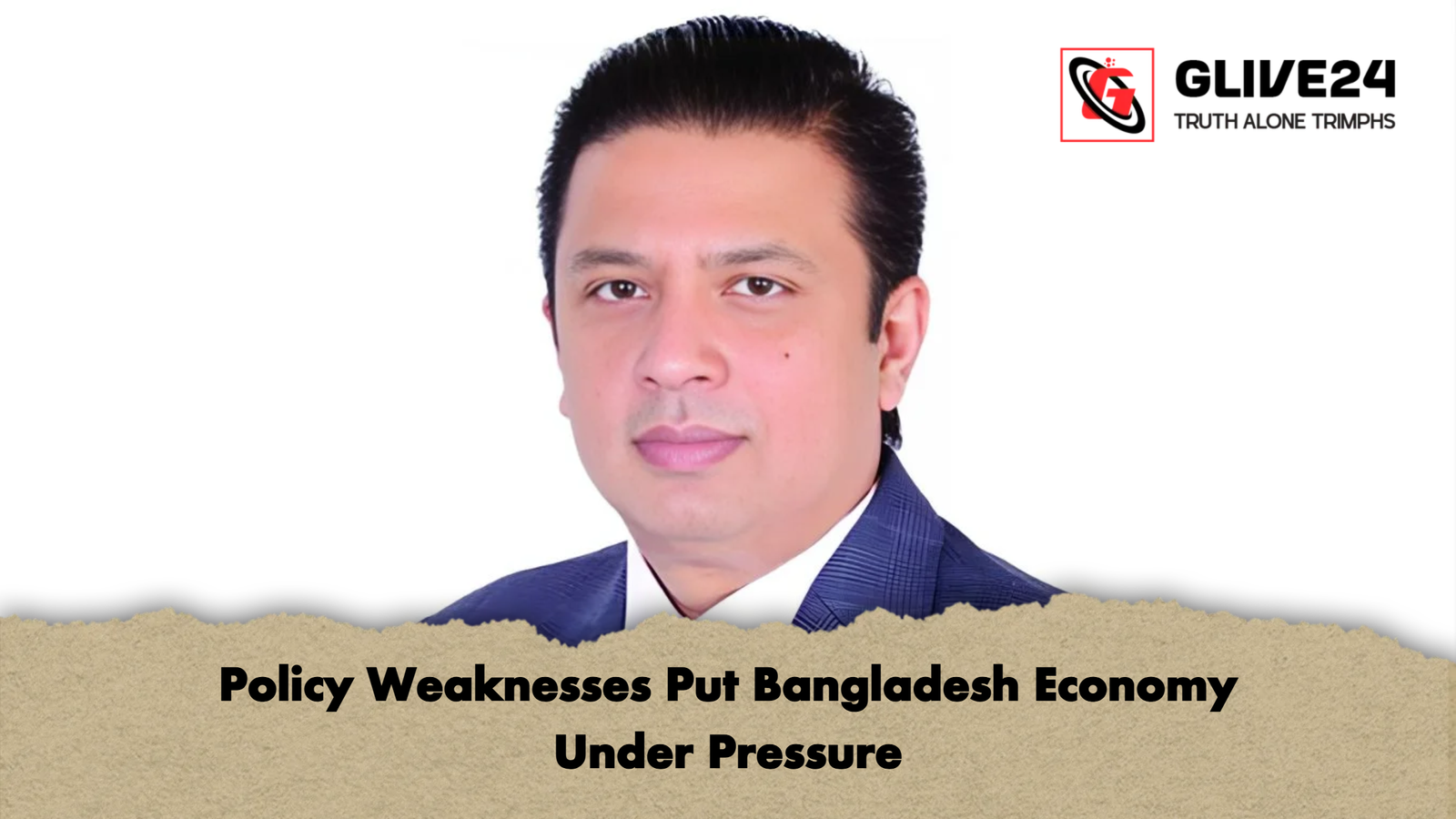 Policy Weaknesses Put Bangladesh Economy Under Pressure Policy Weaknesses Put Bangladesh Economy Under Pressure