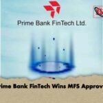 Prime Bank FinTech Wins MFS Approval
