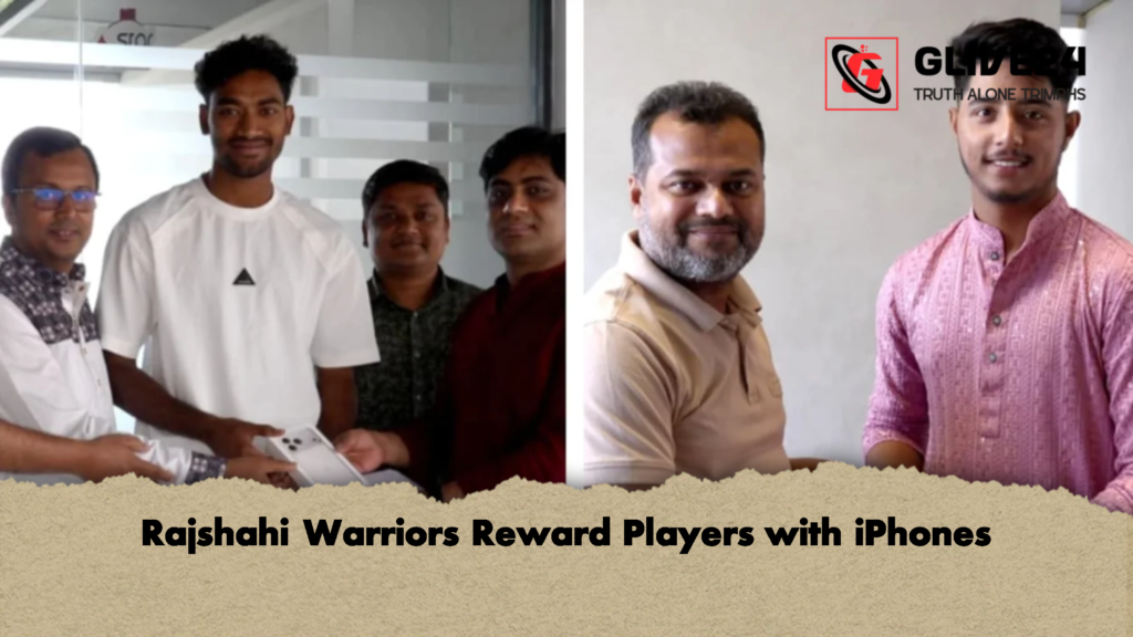 Rajshahi Warriors Reward Players with iPhones 3 Rajshahi Warriors Reward Players with iPhones 2 Rajshahi Warriors Reward Players with iPhones