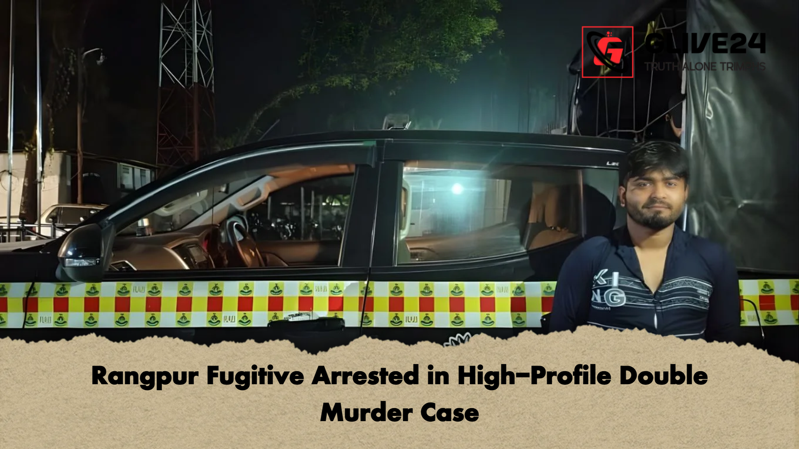 Rangpur Fugitive Arrested in High Profile Double Murder Case Rangpur Fugitive Arrested in High-Profile Double Murder Case