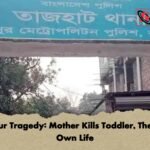 Rangpur Tragedy Mother Kills Toddler, Then Ends Own Life