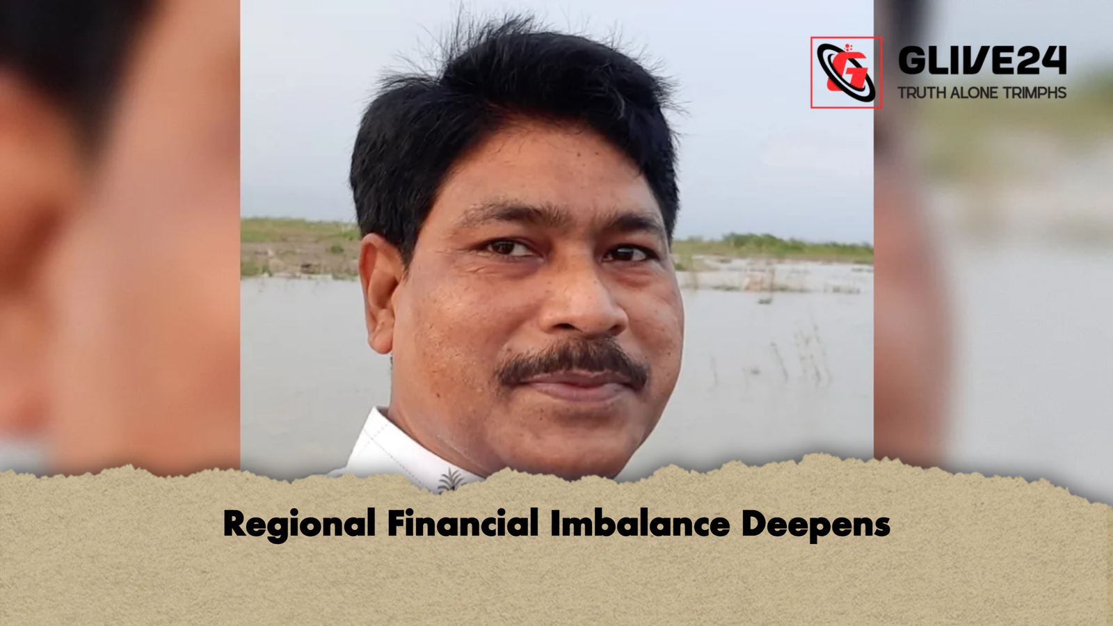 Regional Financial Imbalance Deepens Regional Financial Imbalance Deepens